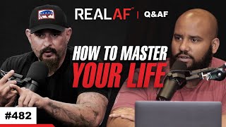 How To Master Your Life With These Skills  Ep 482 QampAF [upl. by Ready706]