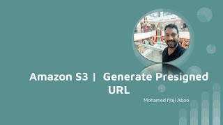 S3 generate presigned URL [upl. by Eilata]