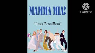 quotMoney Money Moneyquot Mamma Mia The Musical [upl. by Maryjane]