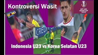 Kontroversi Wasit Timnas Indonesia U23 vs Korsel U23 di Piala Asia U23 2024 [upl. by Laidlaw262]