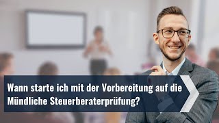 Wann starte ich mit der Vorbereitung auf die Mündliche Steuerberaterprüfung  ESH [upl. by Cheng]