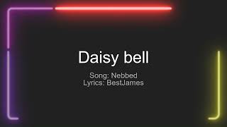 Daisy bell lyrics [upl. by Amerigo]