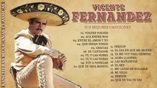 Lo Mejor de Vicente Fernández 50 Éxitos  Vicente Fernandez Mix Romanticas Viejitas Para Adoloridos [upl. by Way]