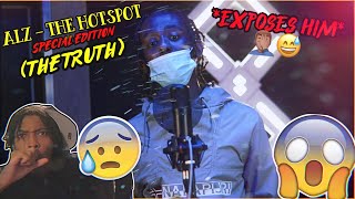 WHY HE DID HIM LIKE THAT 😳🤭  ALZ  THE HOTSPOT  SPECIAL EDITION THE TRUTH REACTION [upl. by Collins]