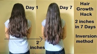 Hair Growth Hack  2 inches Hair Growth in 1 Week with Inversion Method  Get Long Hair [upl. by Gardy598]