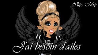 Clip Msp  Jai besoin dailes [upl. by Torin]