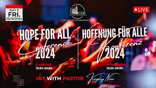 Hope for all Conference  Day 2  Service 2 25102024  CZB and Daughters Churches [upl. by Kirat]