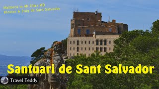 Santuari de Sant Salvador in 4K UHD  Mallorca Balearen Spanien  Aussichtspunkt Felanitx Jesus [upl. by Currie]