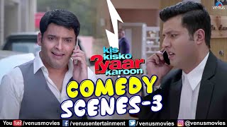 Kis Kisko Pyaar Karoon  Comedy Scenes 3  Kapil Sharma  Varun Sharma  Comedy Movies [upl. by Clie]