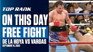 When De La Hoya Got The Last Laugh Against Vargas  ON THIS DAY  FREE FIGHT [upl. by Fezoj]