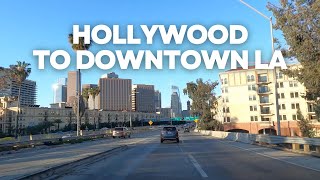 4K Hollywood to Downtown LA  Los Angeles Driving  California USA [upl. by Cassil]