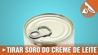 Tirar soro do creme de leite [upl. by Pol]