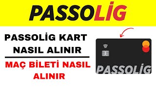 Passolig Kart Nasıl Alınır  Passolig Kart Başvurusu Nasıl Yapılır [upl. by Tabby534]