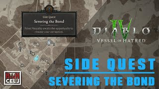 Severing the Bond side quest  Diablo IV [upl. by Joon501]