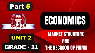 ECONOMICS GRADE 11 UNIT 2 PART 5 25 OLIGOPOLY MARKET AND UNIT 2 SUMMARY [upl. by Notrem]