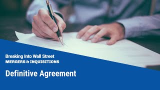 Definitive Agreement  Mergers amp Acquisitions [upl. by Ahel]