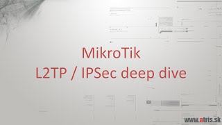 MikroTik  L2TP  IPSec deep dive [upl. by Aisinut436]