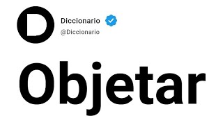 Objetar Significado En Español [upl. by Trant76]