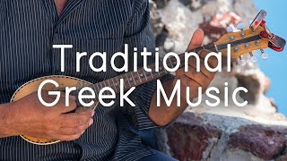 Traditional Greek Music  Sirtaki and Bouzouki instrumentals  Sounds Like Greece [upl. by Jessamine]