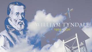 William Tyndale Life and Death of the Father of the English Bible [upl. by Woodford813]