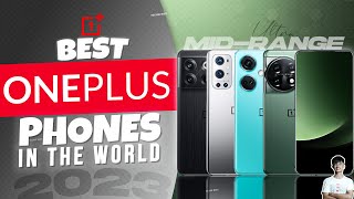 Top 5 Best Oneplus Smartphone in 2023  Best Flagship amp Midrange ONEPLUS Phone in the World [upl. by Myer488]