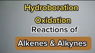 Hydroboration oxidation reactions [upl. by Barina996]