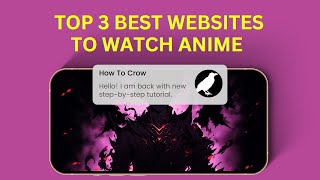 Top 3 BEST Websites To Watch Anime For Completely FREE [upl. by Teddie]