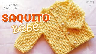 Saquito abierto Jersey Sueter para Bebe a Crochet Parte 1 de 2 [upl. by Airdnax]