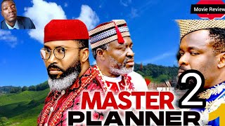 MASTER PLANNER 2  New Nollywood Movie Preview  SE1 Recap FREDRICK LEONARD ZUBBY What to Expect [upl. by Ap]