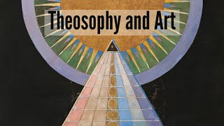 Theosophy and Art [upl. by Nevear]