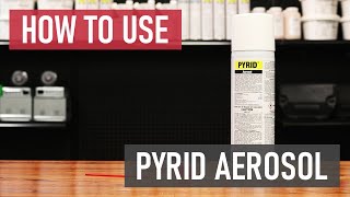 How to Use Pyrid Aerosol Insecticide [upl. by Nosro948]