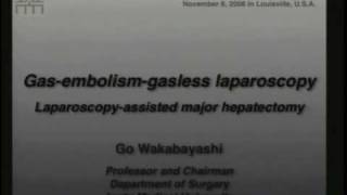 Gasembolismgasless Laparoscopy GWakabayashiMD [upl. by Aurie993]