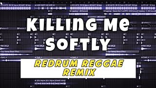 KILLING ME SOFTLY  FUGEES DJROMAR REDRUM REGGAE REMIX [upl. by Denman]