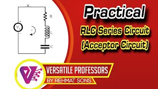 RLC Series Circuit Acceptor Circuit [upl. by Margetts]