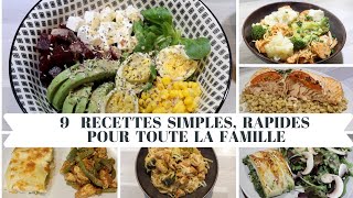 9 Idées Recettes Simples et Rapides Pour Toute La Famille [upl. by Aerdnas]