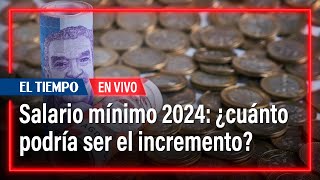 Salario mínimo 2024 de cuánto podría ser el incremento [upl. by Donni]