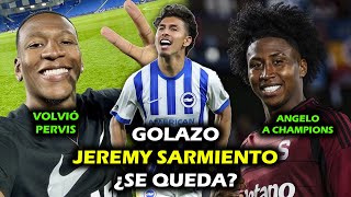 GOLAZO DE JEREMY SARMIENTO Y REGRESO DE PERVIS ESTUPIÑÁN 🔥  ANGELO PRECIADO A CHAMPIONS LEAGUE 🔥 [upl. by Akihsar537]