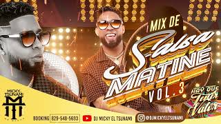 Mix de Salsa Matine Vol 3 by Dj Micky Tsunami [upl. by Marietta]