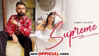 GALLAN NA KARAIYAN TA JAWANI KEHDE KAMM DI  SUPREME Official Video  AMRIT MAAN  XPENSIVE [upl. by Mccall]