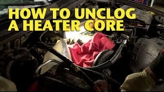 How To Unclog a Heater Core  EricTheCarGuy [upl. by Downs201]