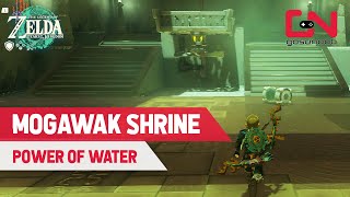 How to Do Mogawak Shrine in Zelda Tears of the Kingdom  The Power of Water [upl. by Nnylaj]