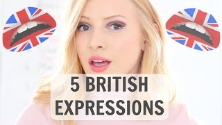 5 Common British English Expressions Episode 3 [upl. by Ariajaj901]