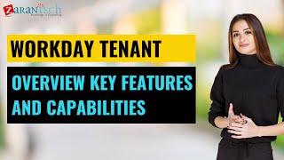 Workday Tenant Overview Key Features and Capabilities workdaylearnercommunity [upl. by Kippy]