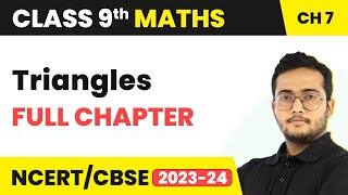 Triangles  Full Chapter Explanation NCERT Solutions and MCQs  Class 9 Maths Chapter 7 [upl. by Iveson]