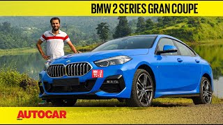 BMW 2 Series Gran Coupe review  Your new entry point to the BMW range  First Drive  Autocar India [upl. by Christen]