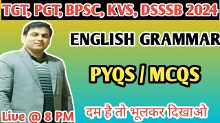 English Grammar PYQS 8 BPSC TRE 4 TGT PGT KVS SSC CGL CHSL MTS [upl. by Ailecara318]