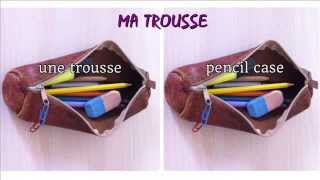 Ma trousse my pencil case in french [upl. by Ilyse]