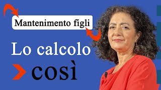 Come si calcola lassegno di mantenimento per i figli [upl. by Wells]