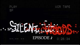 SILENT WOODS EPISODE 2 [upl. by Einnod]