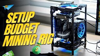 How to SETUP a CRYPTO Mining Rig on a Budget [upl. by Skardol]